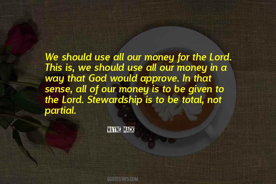 Quotes About Use Of Money #33340