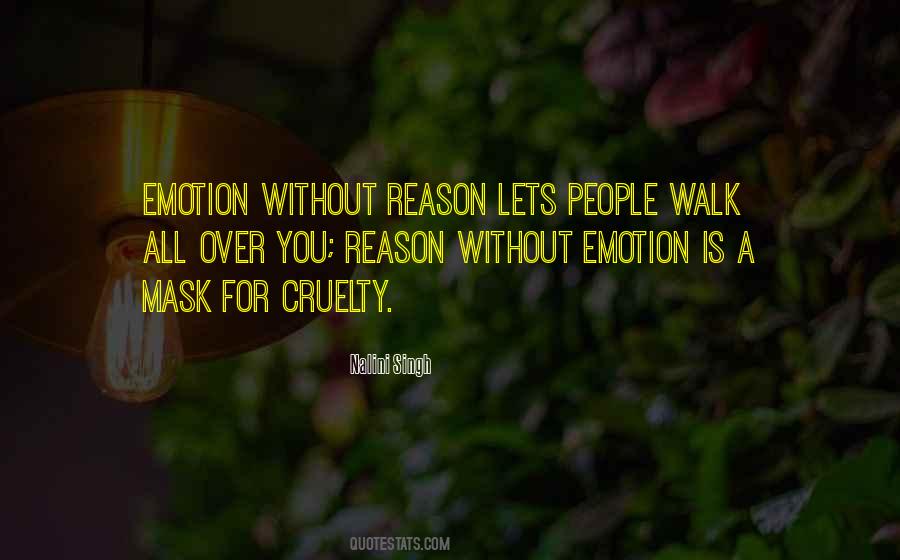 Quotes About Emotion Vs Reason #116032