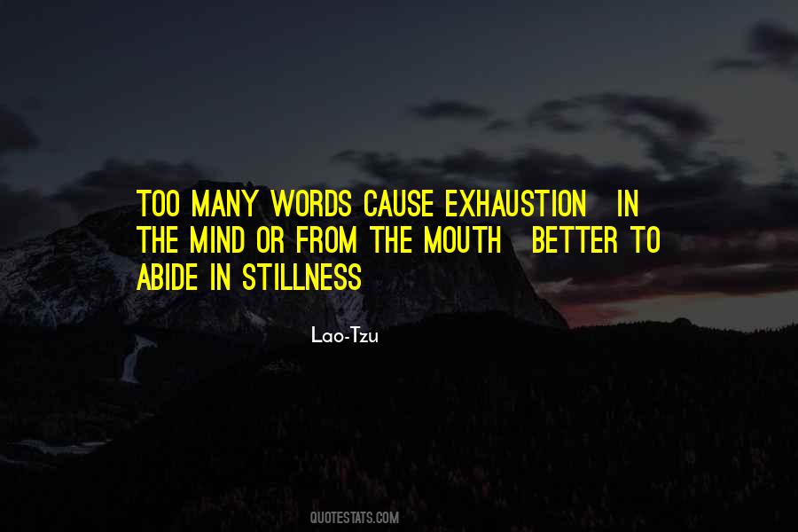 Quotes About Exhaustion #1012777