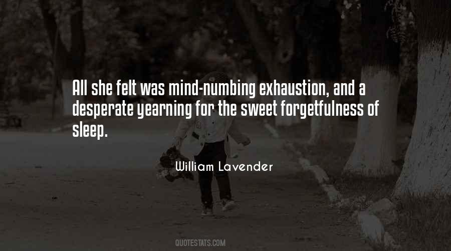 Quotes About Exhaustion #1808670