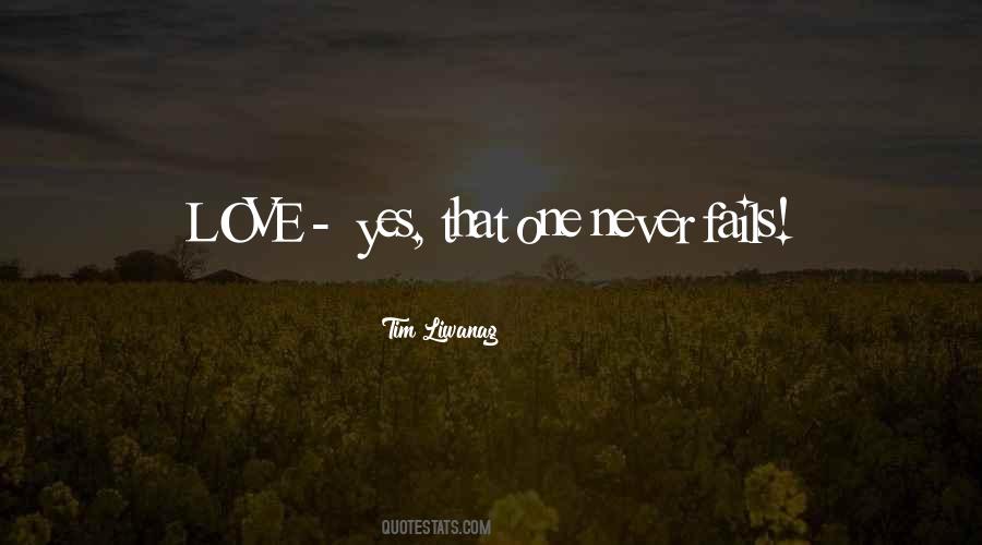 Quotes About Love Never Fails #1497673