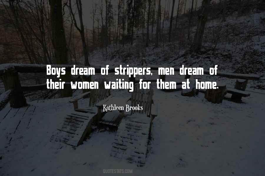Men Dream Quotes #1680933