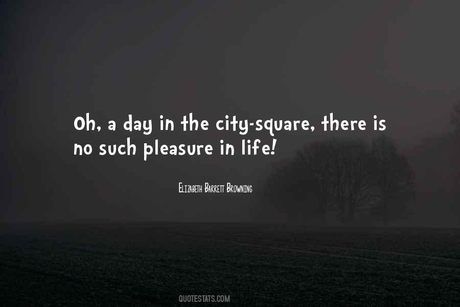 Quotes About City Squares #1239154