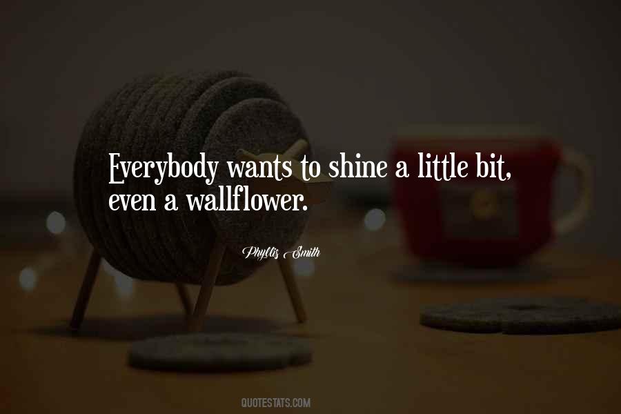 Quotes About A Wallflower #1218279
