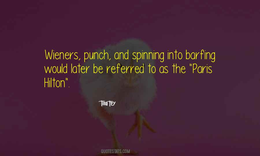 Quotes About Wieners #590342