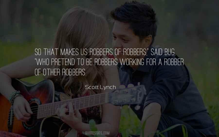 Quotes About Robbers #1197867