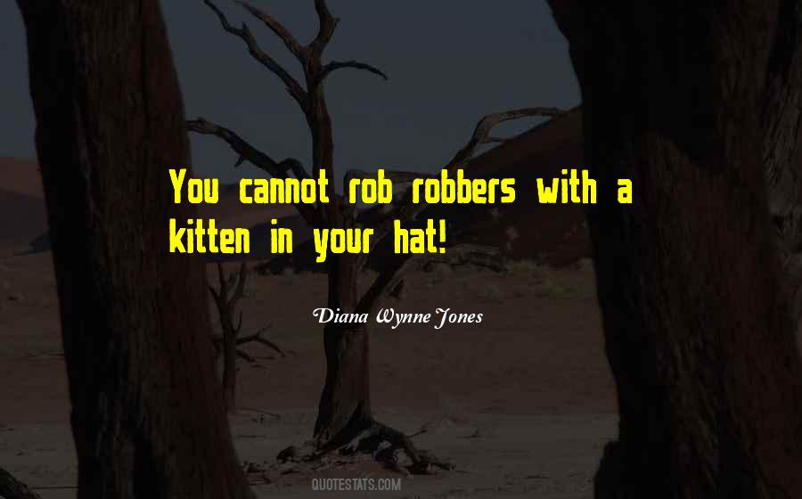 Quotes About Robbers #1511008