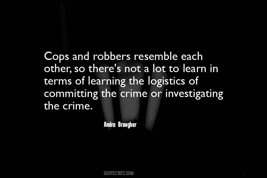 Quotes About Robbers #1760791