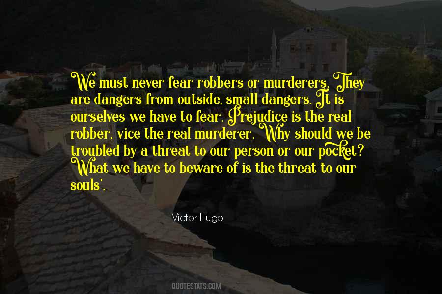 Quotes About Robbers #487014