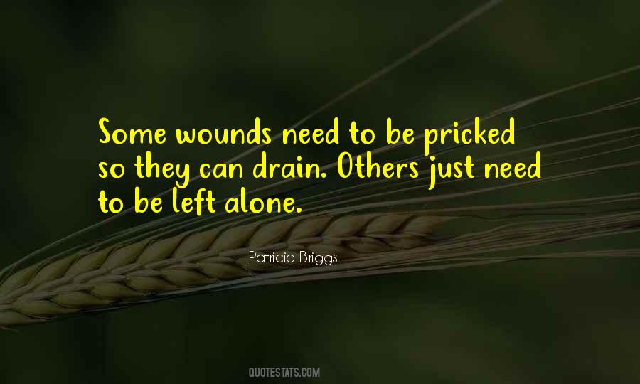 Some Wounds Quotes #1714882
