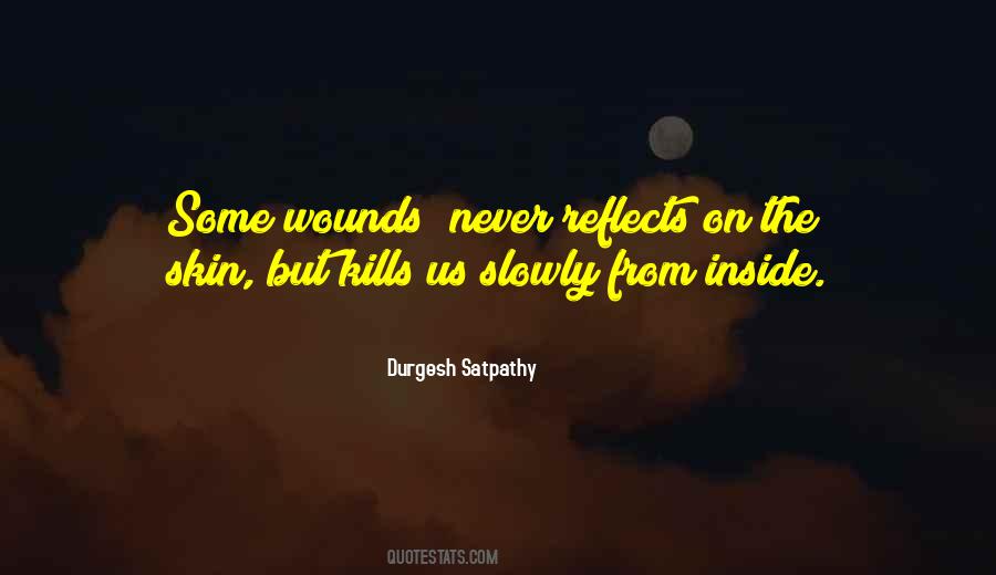 Some Wounds Quotes #1759488