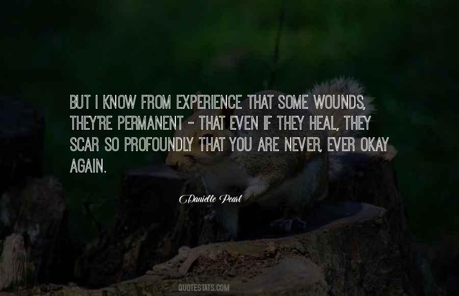 Some Wounds Quotes #373375