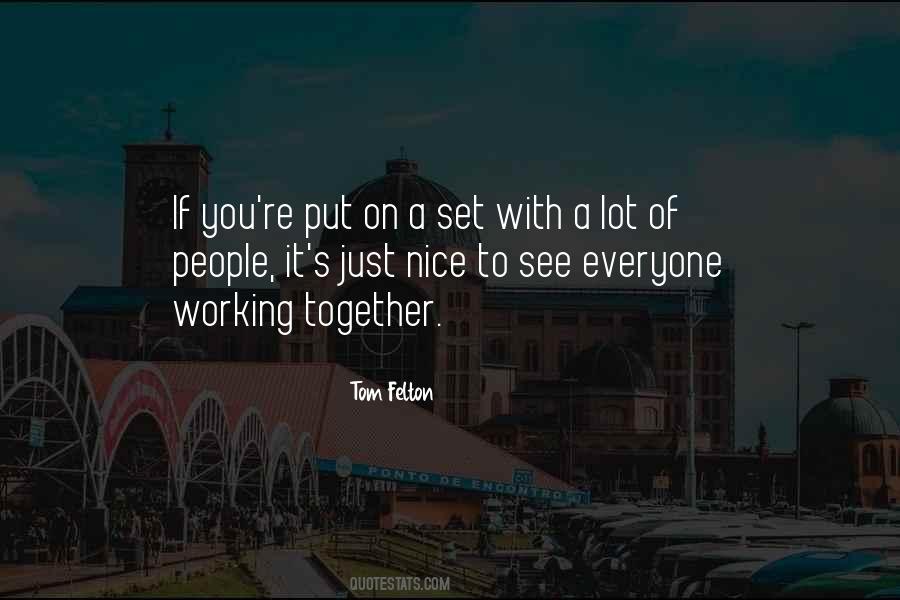 People Working Together Quotes #1122522