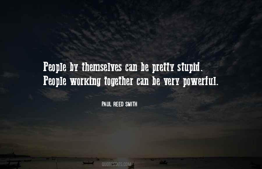 People Working Together Quotes #1342382