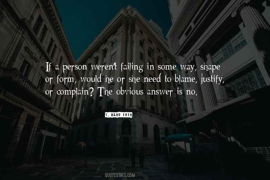 Quotes About Obvious Answers #312201