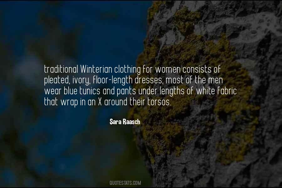 Quotes About Traditional Clothing #1101029