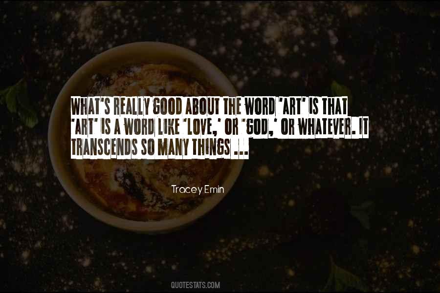 Art Transcends Quotes #1640156