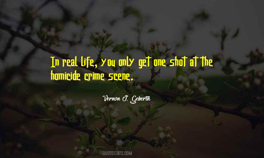 Only Get One Life Quotes #746681