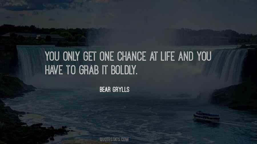 Only Get One Life Quotes #963312