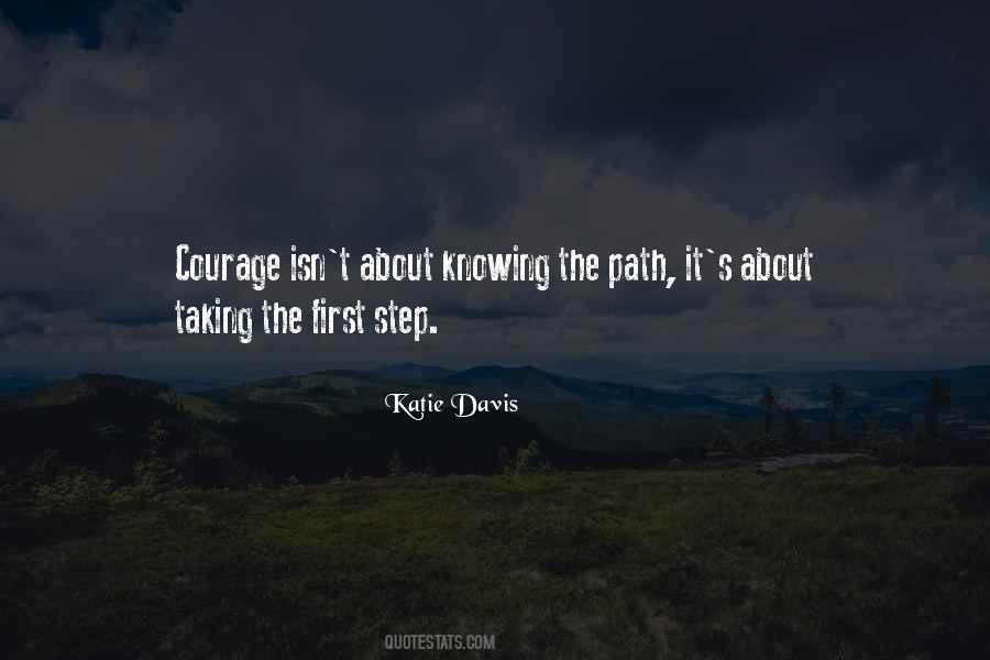 Quotes About Not Knowing Your Path #605100