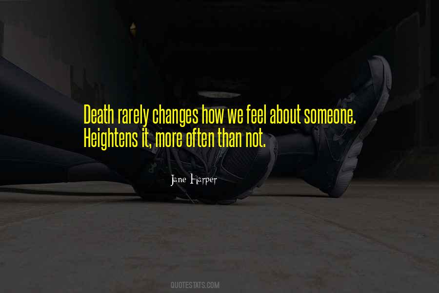 Death Changes Nothing Quotes #738199