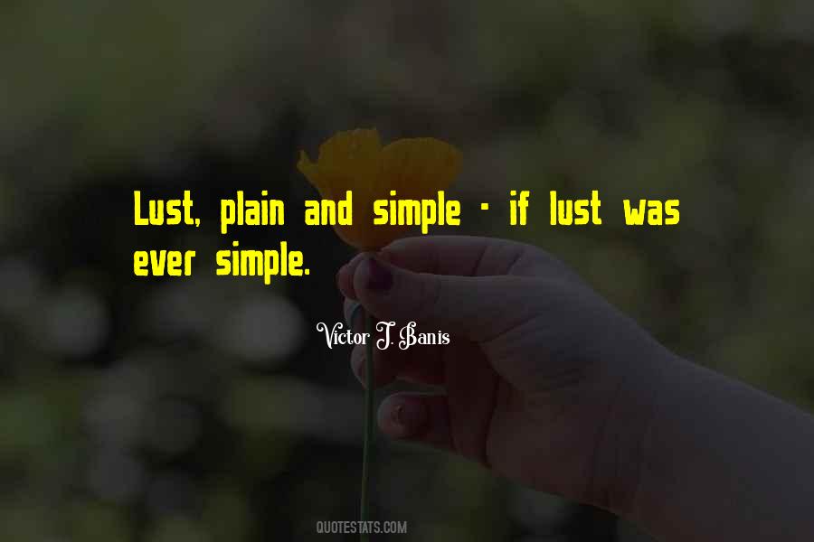 Quotes About Plain And Simple #678503