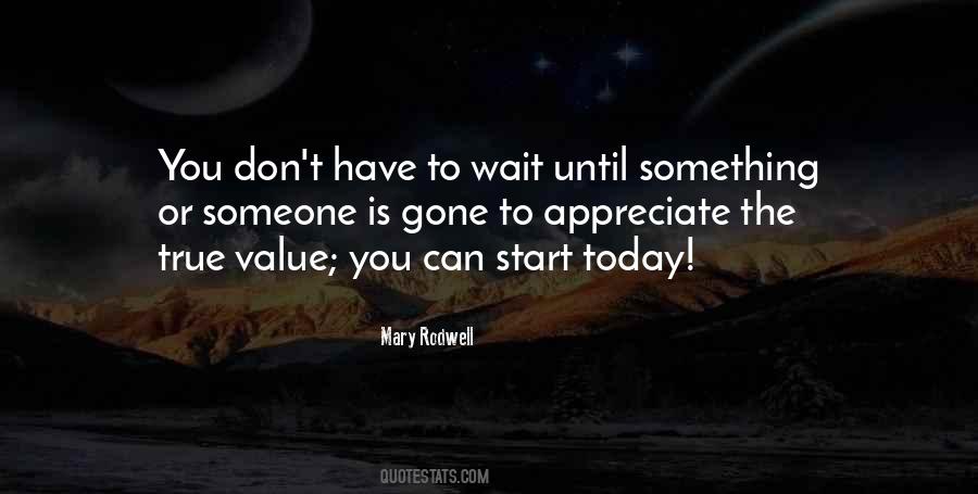 Quotes About Something You Value #1094154