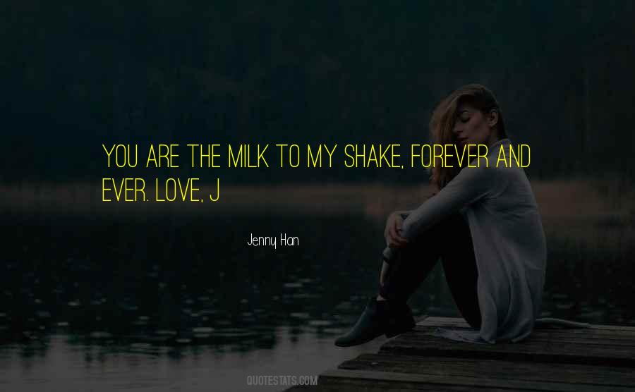 Milk Shake Quotes #269005