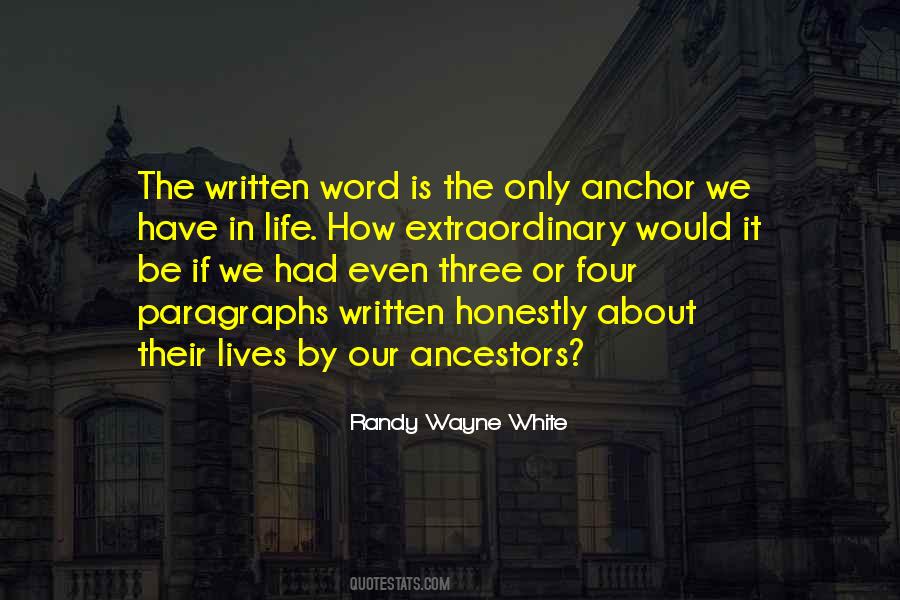Quotes About Our Ancestors #1127259