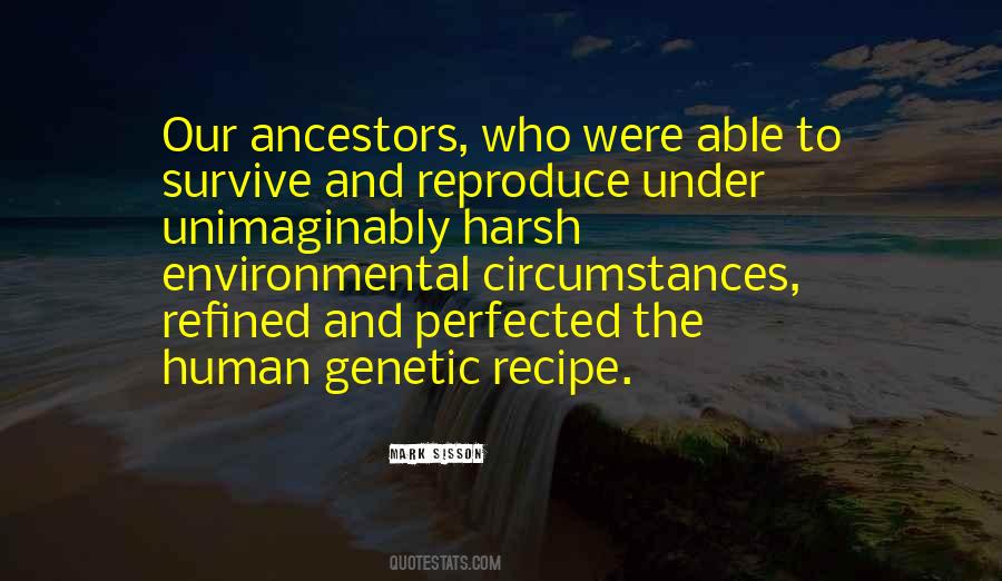 Quotes About Our Ancestors #1145367