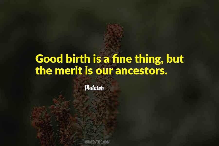 Quotes About Our Ancestors #1278741