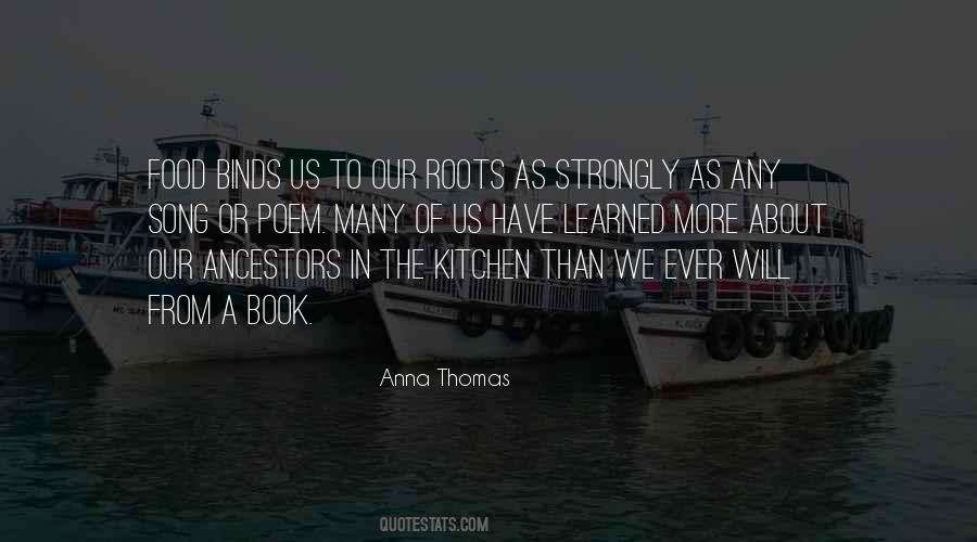 Quotes About Our Ancestors #1810358
