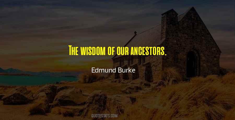 Quotes About Our Ancestors #913793