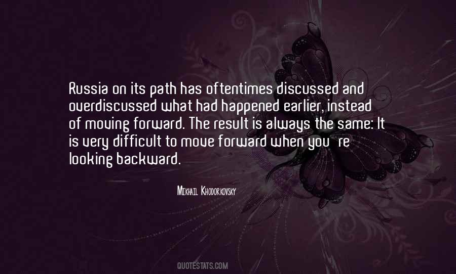 Quotes About Forward Looking #36792