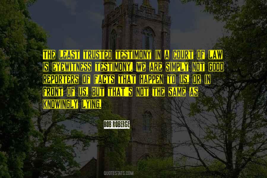 Quotes About The Court Of Law #1715392