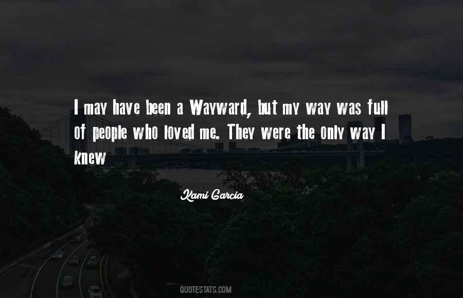 Been Loved Quotes #13308