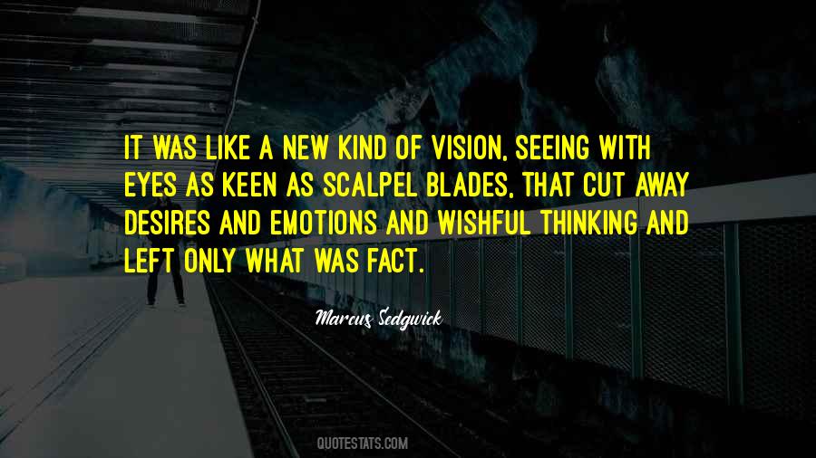 Quotes About Seeing With New Eyes #296213