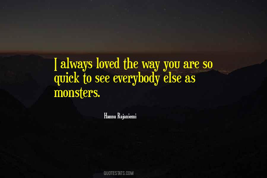 Quotes About Monsters #1151381