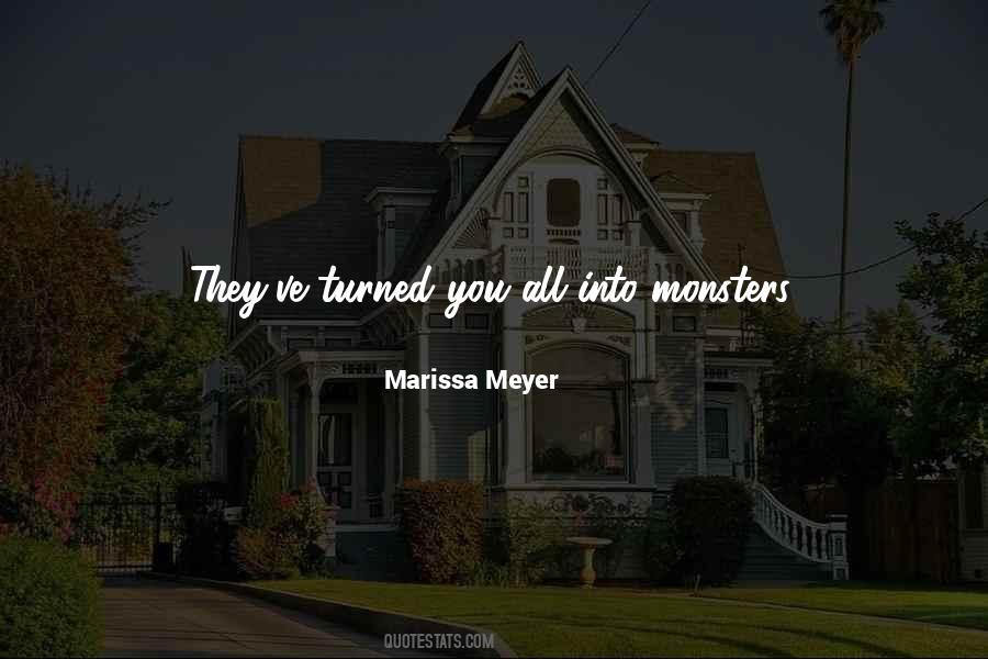 Quotes About Monsters #1862044