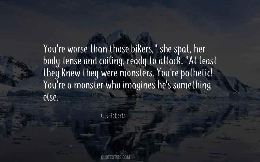 Quotes About Monsters #1862478
