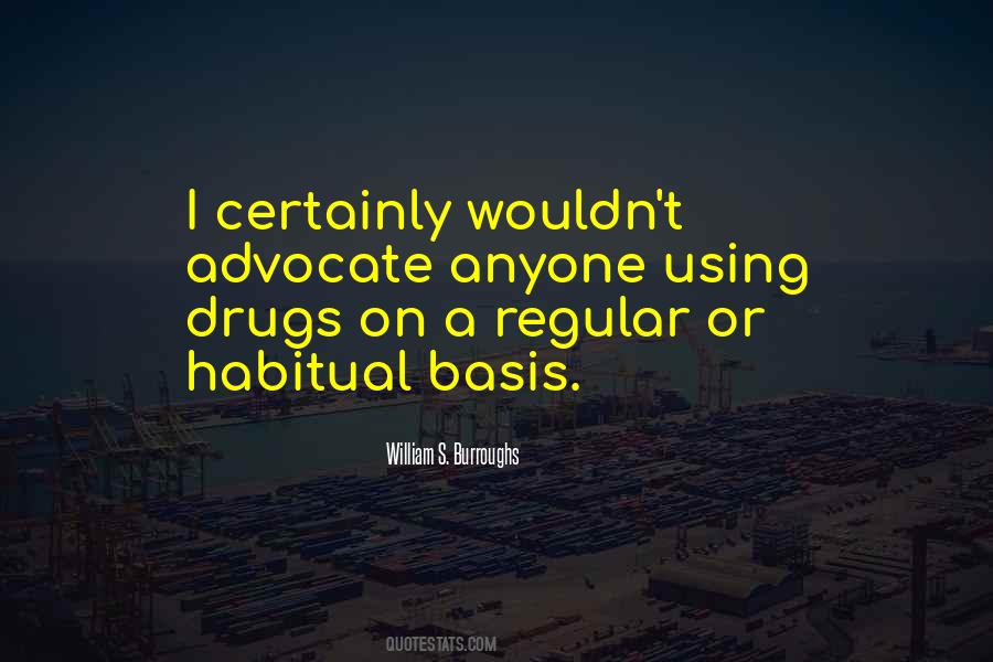Quotes About Using Drugs #1818141