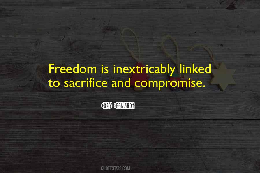 Quotes About Sacrifice And Compromise #1646903