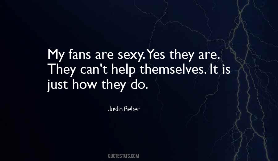Quotes About Justin Bieber Fans #661578