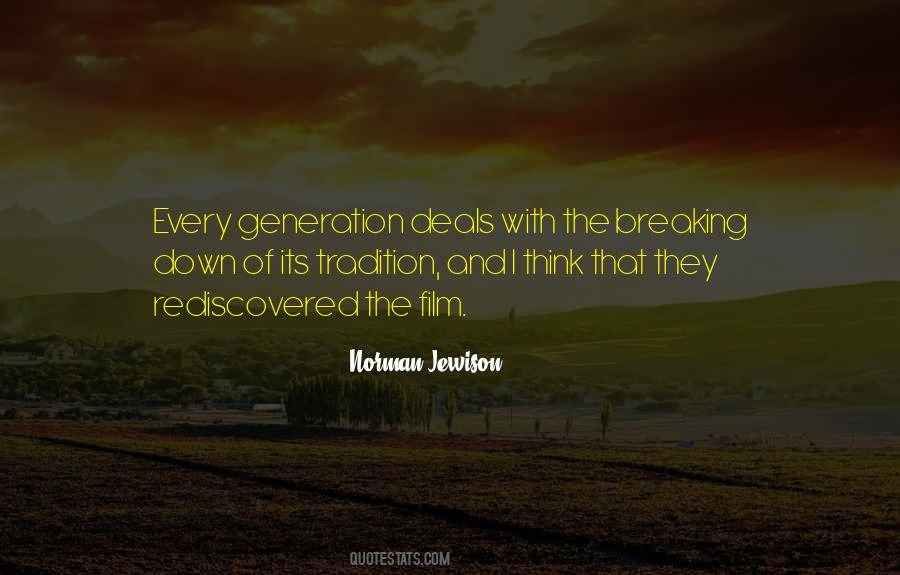 Quotes About Breaking Tradition #747630
