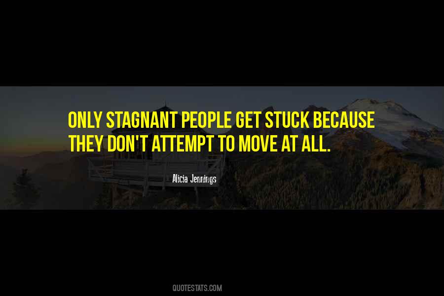 Quotes About Stagnant #619345