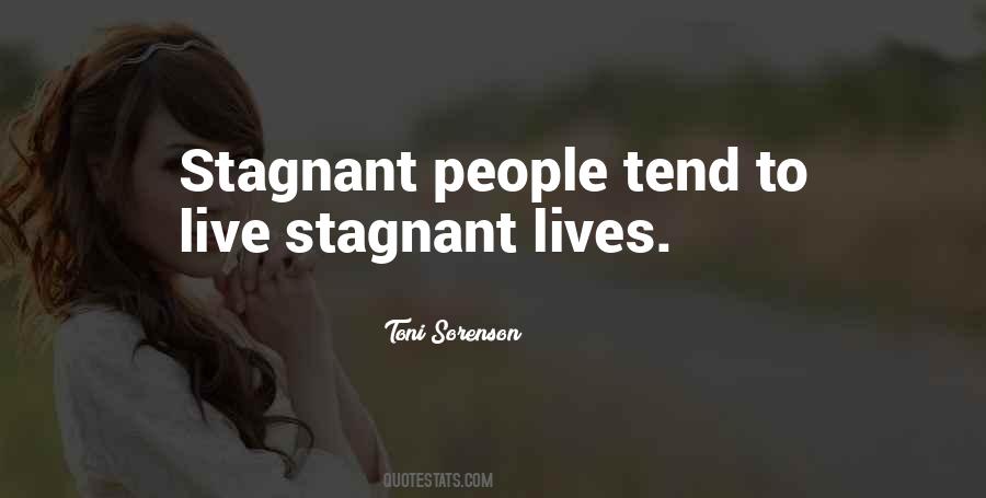 Quotes About Stagnant #763612