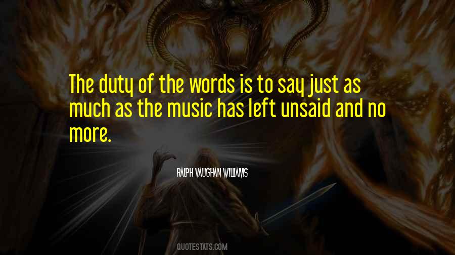 Quotes About Left Unsaid #1041087