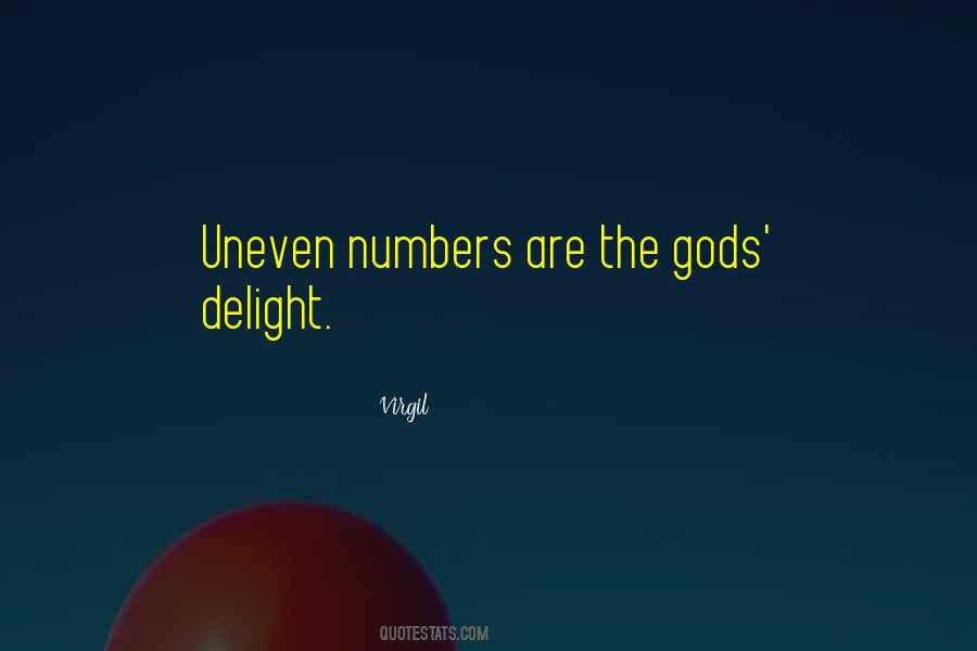 Quotes About The Gods #1661611