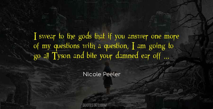 Quotes About The Gods #1693423