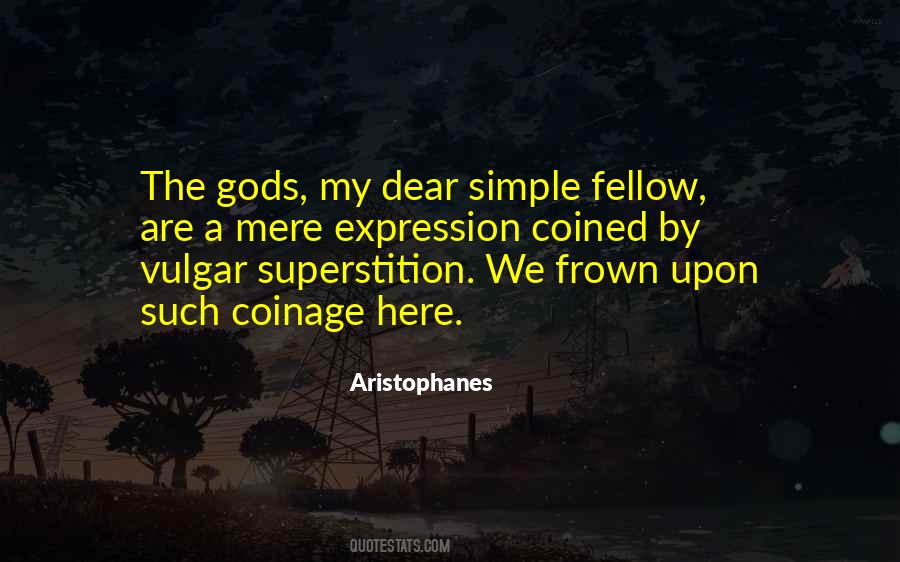 Quotes About The Gods #1700921